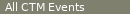 All CTM Events