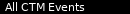 All CTM Events